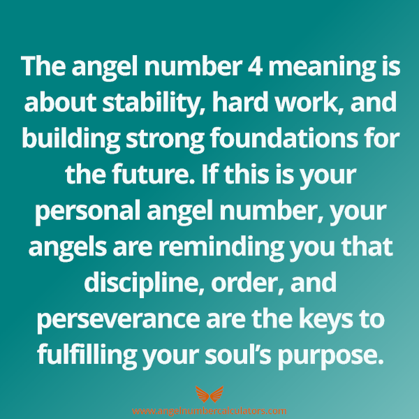 Angel number 4 meaning